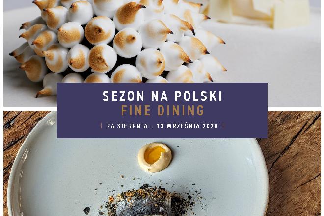 Fine Dining Week - mistrzowskie dania w polskim wykonaniu